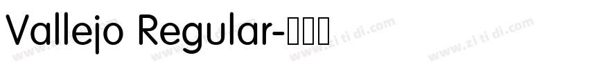 Vallejo Regular字体转换